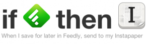 IFTTT - if Feedly then Instapaper 